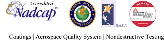 Nadcap Accredited, FAA, E.A.S.A., International Thermal Spray Association